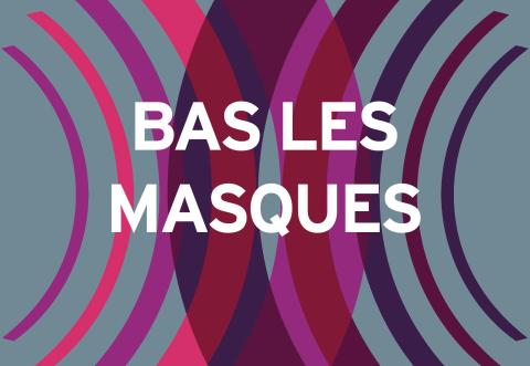 visuel Bas les masques