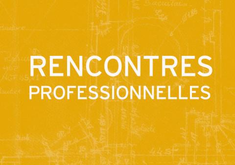 Rencontres professionnelles