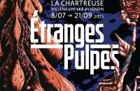 affiche Etranges pulpes